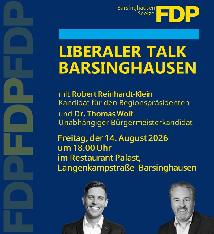 Einladung zum Liberalen Talk Barsinghausen am 14. August 2026 mit Robert Reinhardt-Klein und Dr. Thomas Wolf